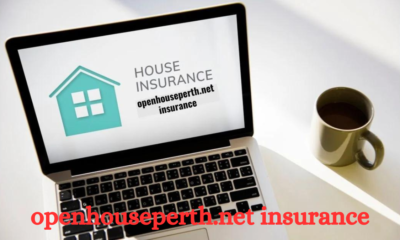 Why You Should Choose Openhouseperth.net Insurance for Your Home