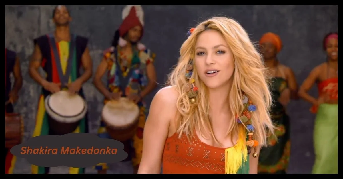 Shakira Makedonka: A Fusion of Culture and Music